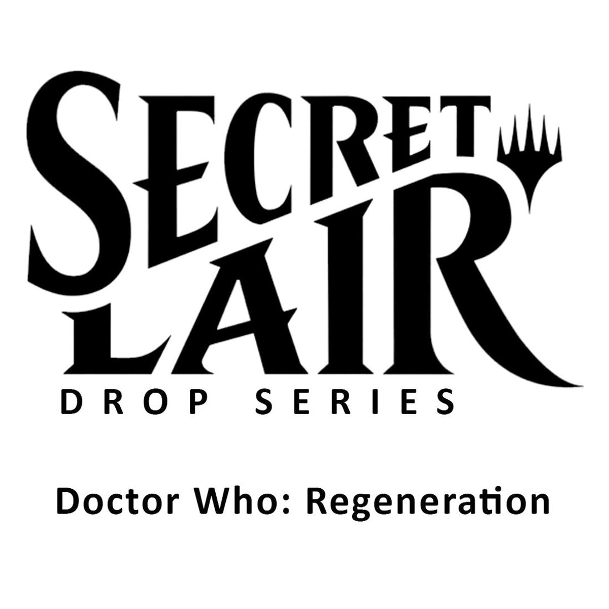 Magic the Gathering: Secret Lair x Doctor Who: Regeneration