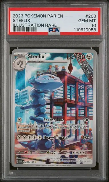 PSA 10 - 2023 POKEMON PAR EN-PARADOX RIFT #208 STEELIX ILLUSTRATION RARE