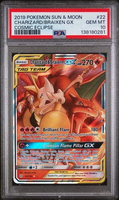 PSA 10 - 2019 POKEMON SUN & MOON COSMIC ECLIPSE #22 CHARIZARD/BRAIXEN GX COSMIC ECLIPSE