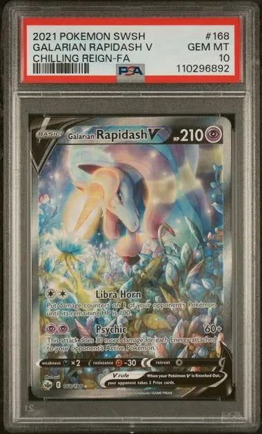 PSA 10 - 2021 POKEMON SWORD & SHIELD CHILLING REIGN #168 GALARIAN RAPIDASH V CHILLING REIGN-FA
